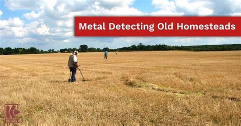 metal detecting old house sites|metal detecting old homesteads.